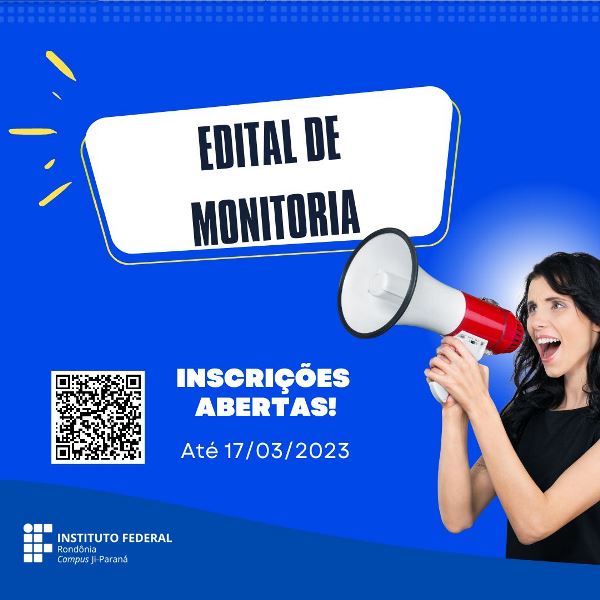 Edital do Programa de Monitoria é publicado no Campus Ji-Paraná com 22 vagas