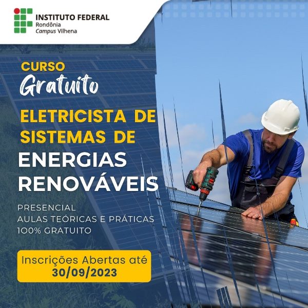 IFRO Vilhena abre novas vagas para formação de eletricista de sistemas de energias renováveis