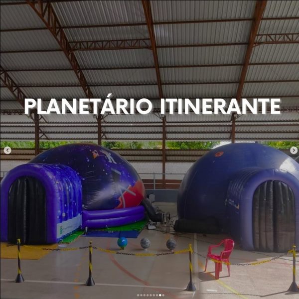 Campus Calama terá Planetário Itinerante do Acre na próxima terça-feira, 31