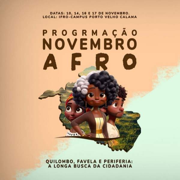 Novembro Afro de 2023 ocorrerá no Calama: “Quilombo, Favela e Periferia: a longa busca da cidadania”