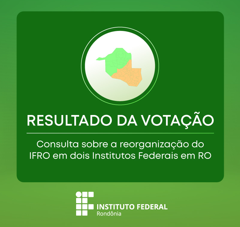 Divulgação da consulta sobre a proposta de reorganização da Rede Federal em Rondônia