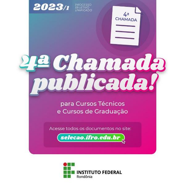 IFRO publica a 4ª Chamada do Processo Seletivo Unificado 2023/1