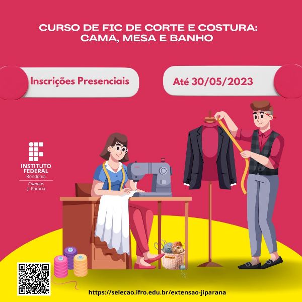 Campus Ji-Paraná oferece curso gratuito de Corte e Costura: Cama. Mesa e Banho