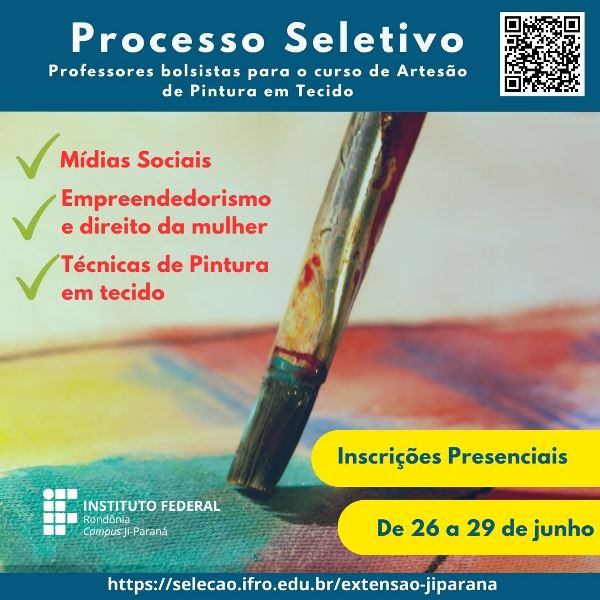 Campus Ji-Paraná está selecionando bolsistas para atuar nos cursos de Pintura em Tecido e de Penteados e Tranças