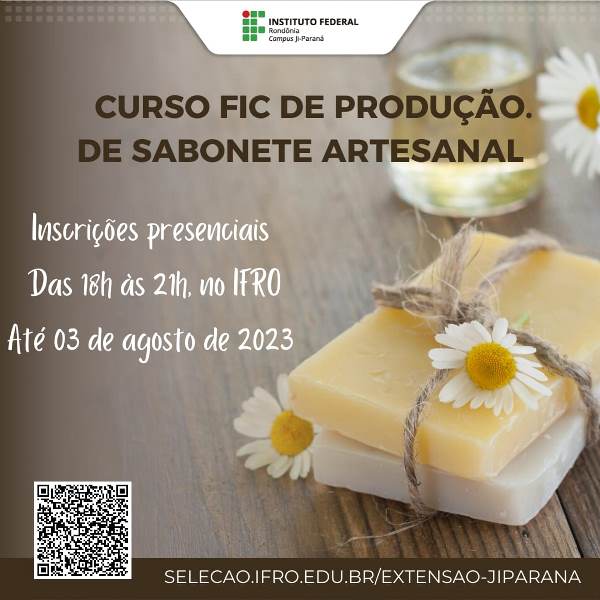 Campus Ji-Paraná oferta 40 vagas em curso de “Sabonete Artesanal”