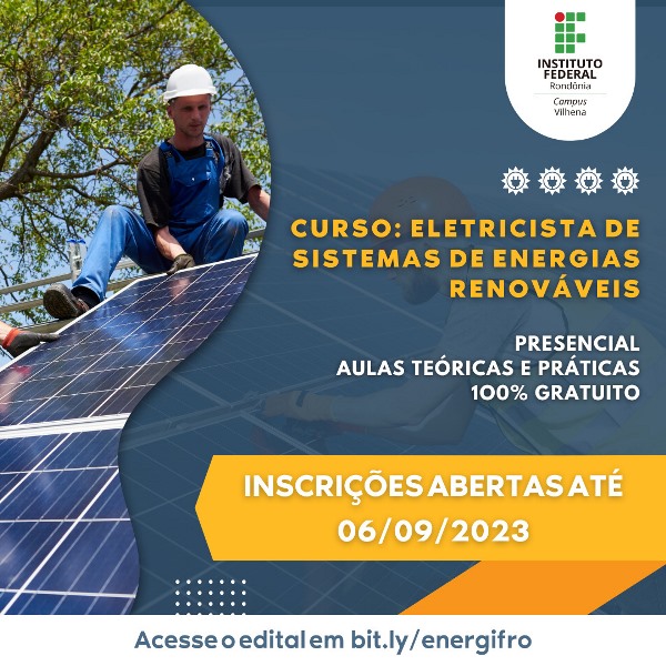 IFRO Vilhena abre 120 vagas para Curso de Eletricista de Sistemas de Energias Renováveis