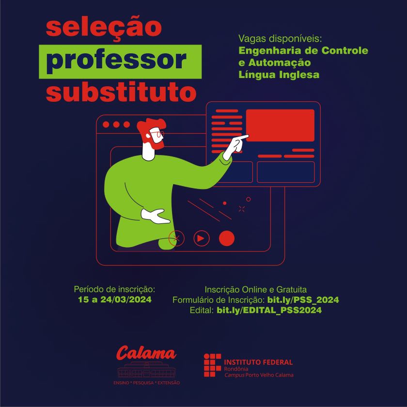 Campus Porto Velho Calama seleciona professores substitutos nas áreas de Engenharia de Controle e Automação e Língua Inglesa