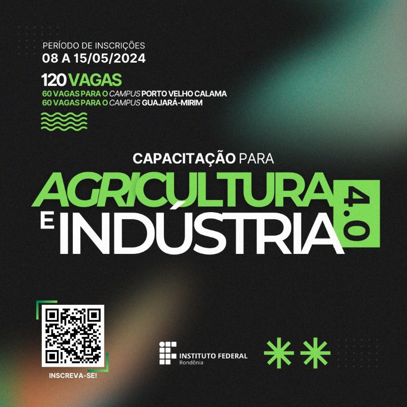 Campi Guajará-Mirim e Porto Velho Calama ofertam “Capacitação para Indústria e Agricultura 4.0