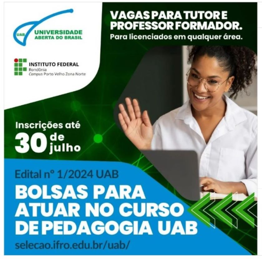 Continuam abertas inscrições no Campus Porto Velho Zona Norte para bolsistas atuarem no curso de Pedagogia UAB/IFRO