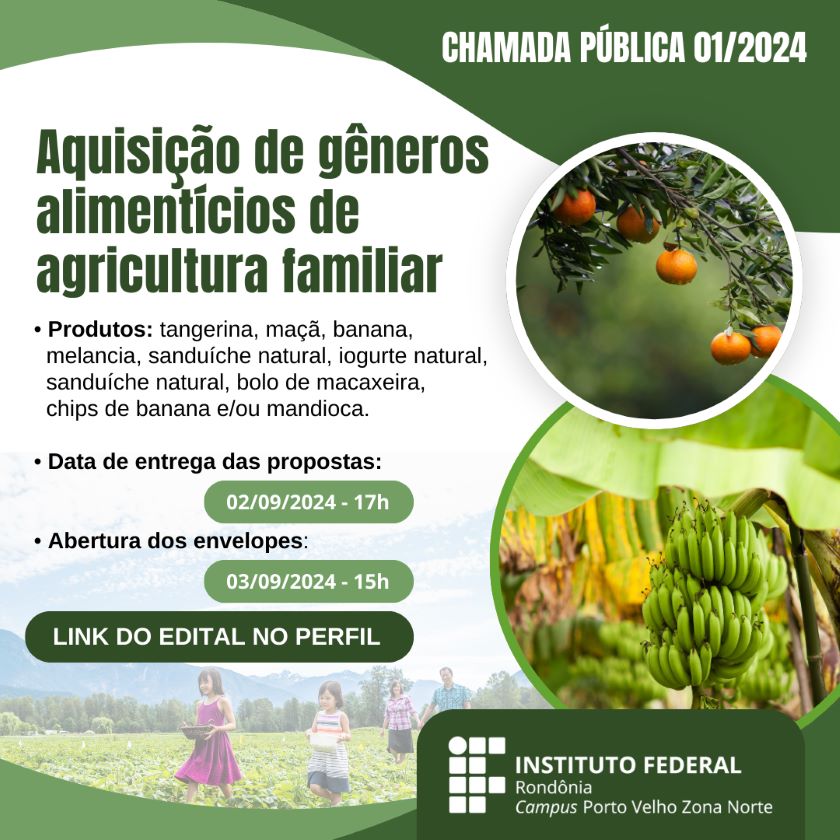 IFRO lança Chamada Pública para Aquisição de Gêneros Alimentícios da Agricultura Familiar em Porto Velho