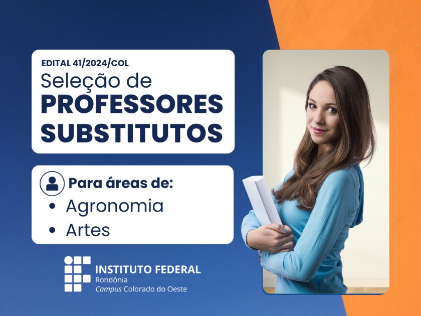 Campus Colorado do Oeste seleciona professores substitutos de Agronomia e Artes