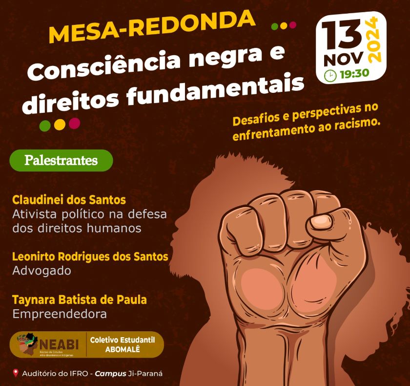 NEABI do Campus Ji-Paraná organiza mesa-redonda para discutir o racismo