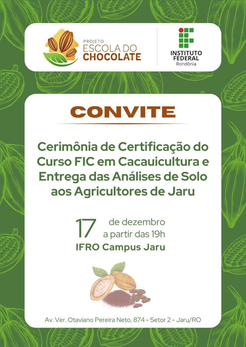 Campus Jaru realiza certificação para alunas do Curso FIC em Cacauicultura pelo Programa Mulheres Mil em parceria com o Projeto Escola do Chocolate