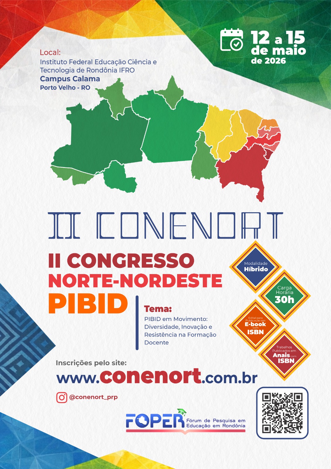 II Congresso Norte-Nordeste do Programa Institucional de Bolsa de Iniciação à Docência será realizado no Campus Calama do IFRO no mês de maio