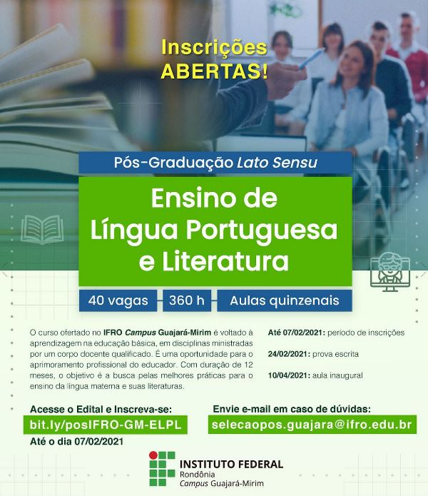 Campus Guajará-Mirim: inscrições abertas para Pós-Graduação em Ensino de Língua Portuguesa e Literatura