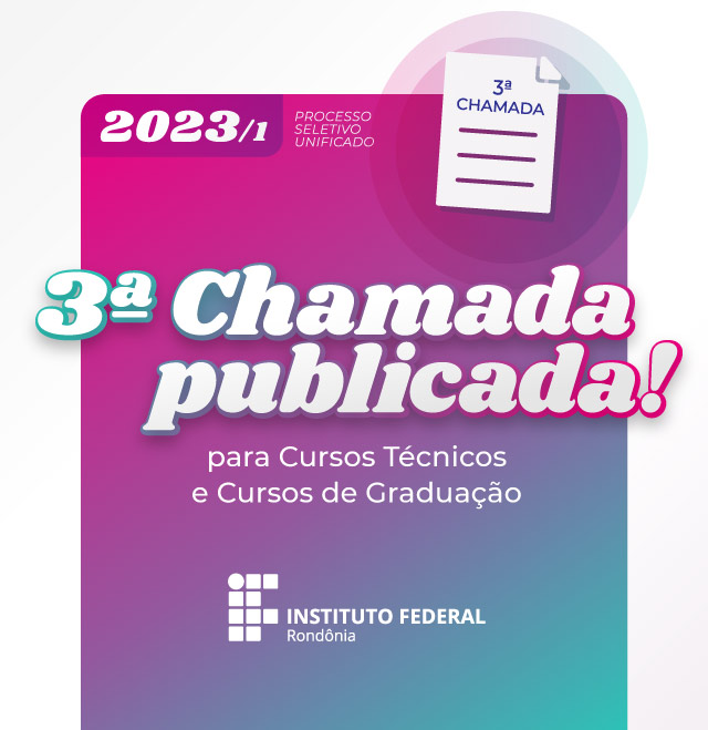 Terceira chamada do PSU 2023/1 do IFRO convoca aprovados para matrícula