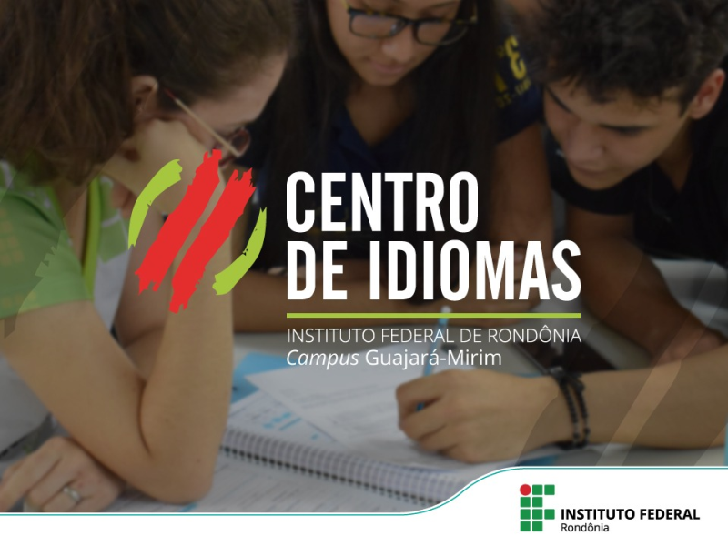 Campus Guajará-Mirim oferta cursos de idiomas