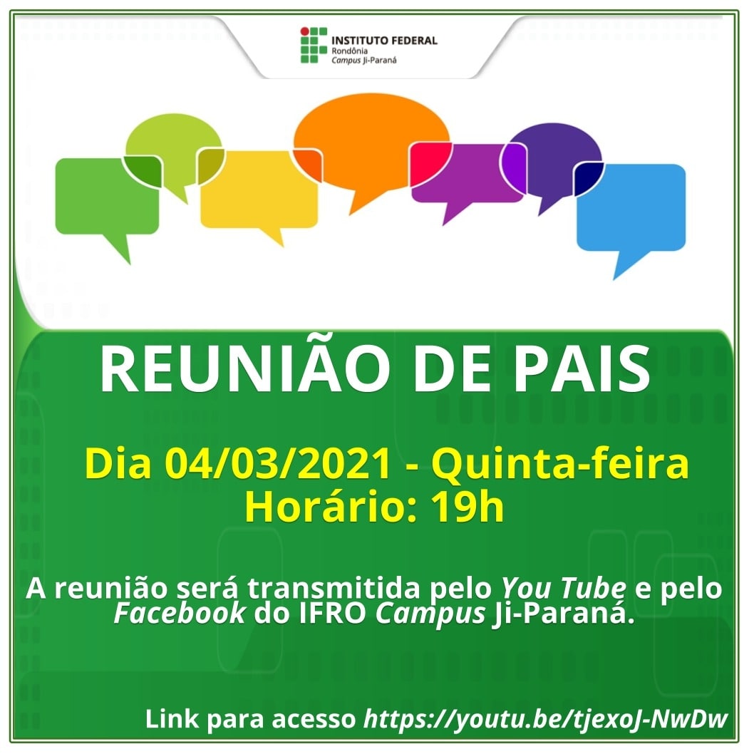 Campus Ji-Paraná realiza 1ª Reunião de Pais e Responsáveis Virtual do ano letivo de 2021