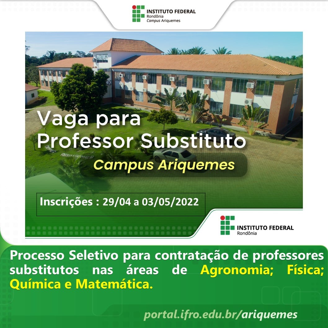 Campus Ariquemes seleciona professores substitutos de Agronomia, Física, Matemática e Química