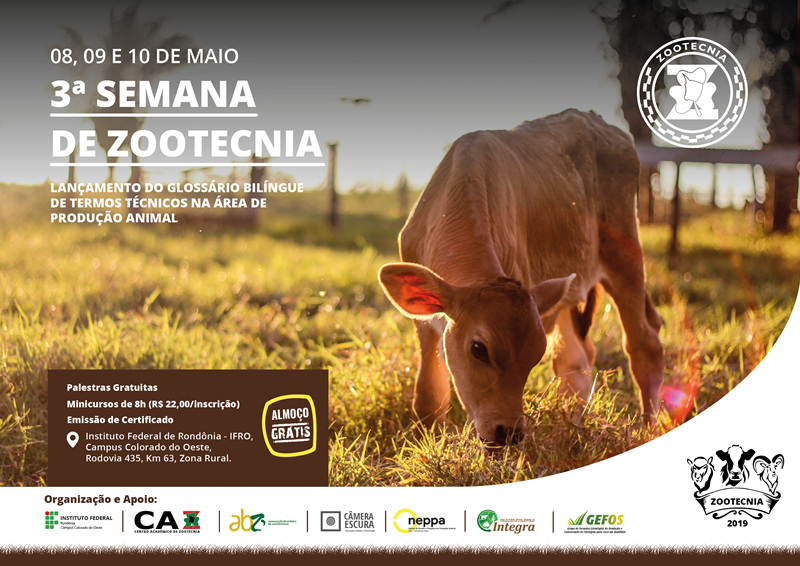 A 3ª Semana de Zootecnia do Instituto Federal de Educação, Ciência e Tecnologia de Rondônia (IFRO), Campus Colorado do Oeste, está programada para acontecer de 08 a 10 de maio