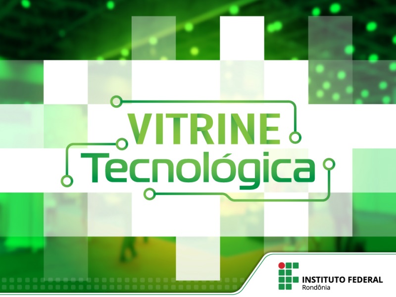 O Campus Ji-Paraná contará com um espaço dentro da feira intitulado “Vitrine Tecnológica”, onde diversas ações formativas estão programadas