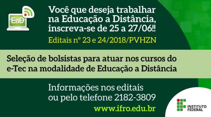 As inscrições são gratuitas e devem ser feitas no período de 25 a 27 de junho de 2018, no Campus Porto Velho Zona Norte