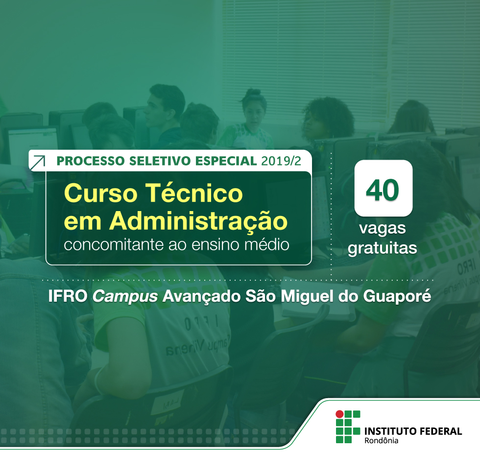 IFRO Campus Avançado São Miguel do Guaporé oferta 40 vagas em processo seletivo