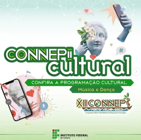 CONNEPI Cultural divulga programação que será sediada no Campus Porto Velho Calama