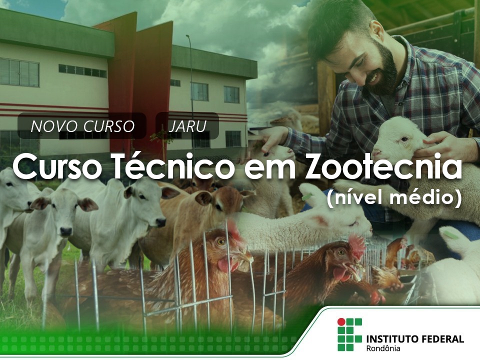 Campus Jaru Lançamento de Curso Técnico em Zootecnia