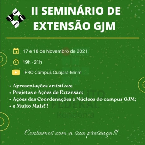 Campus Guajará-Mirim irá promover o II Seminário de Extensão nos dias 17 e 18 de novembro