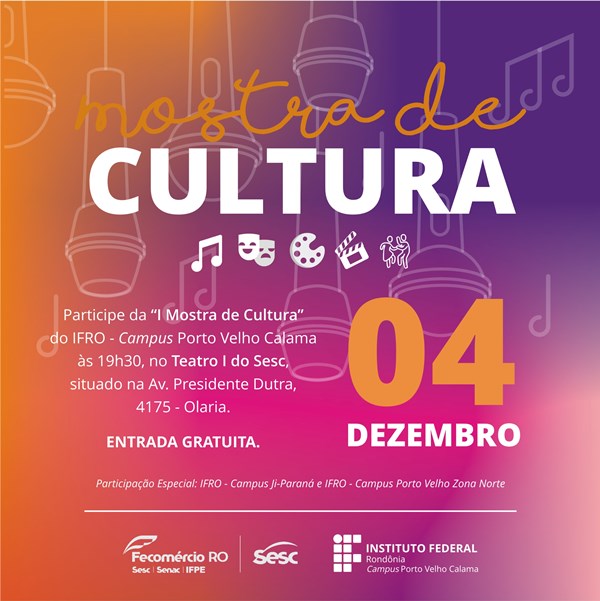 Campus Porto Velho Calama realiza Mostra de Cultura no Sesc
