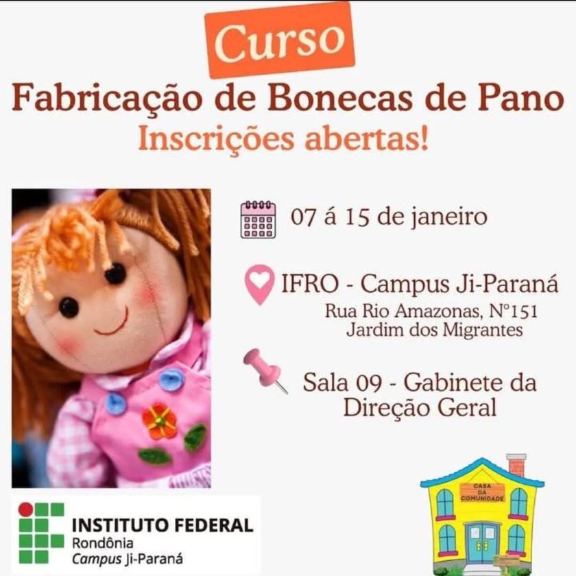 Projeto Casa da Comunidade abre inscrições para o curso de fabricação de bonecas de pano no Campus Ji-Paraná