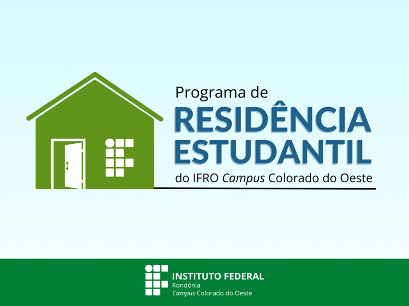 Campus Colorado do Oeste abre seleção para Residência Estudantil
