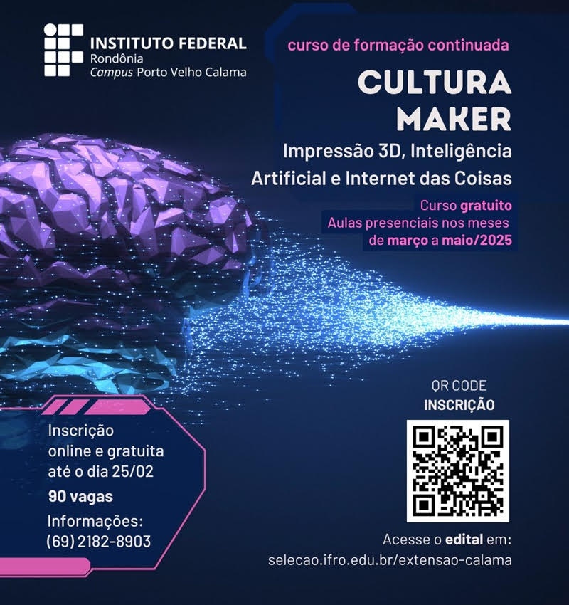 Formação semipresencial em Cultura Maker com inscrições abertas no IFRO Calama