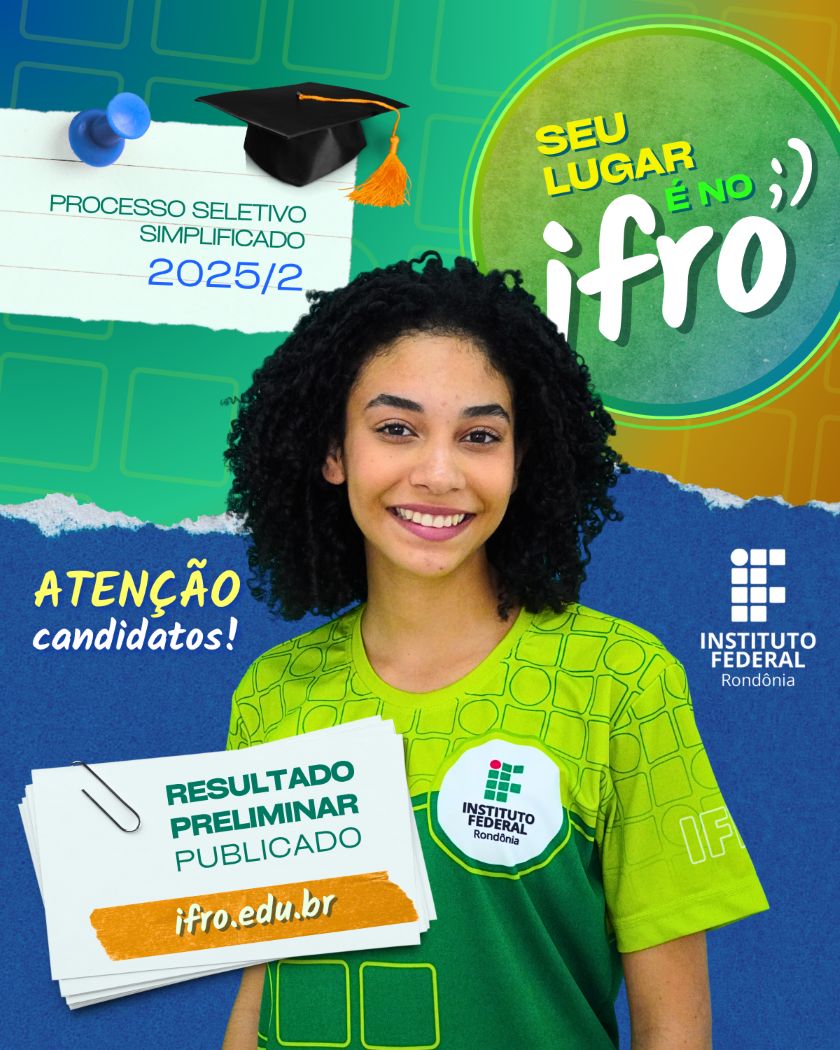 PSS/IFRO 2025/2: recursos contra o Resultado Preliminar podem...