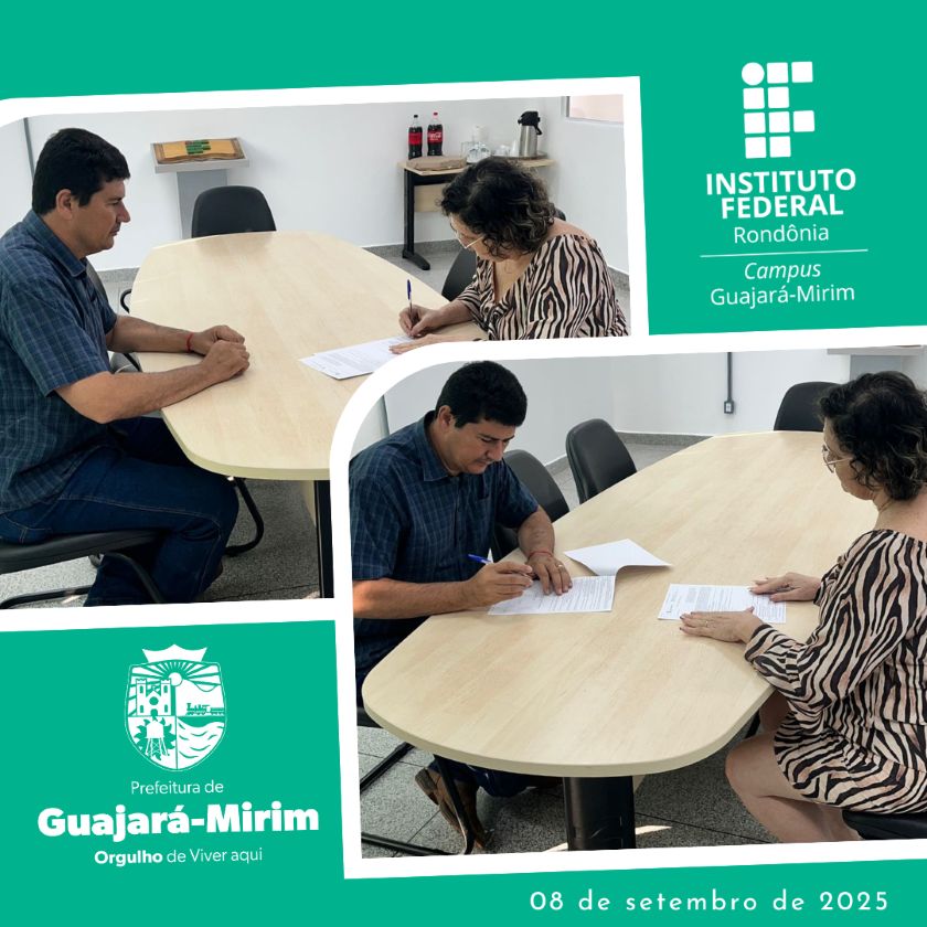 IFRO e Prefeitura de Guajará-Mirim firmam acordo para impulsionar educação e inovação