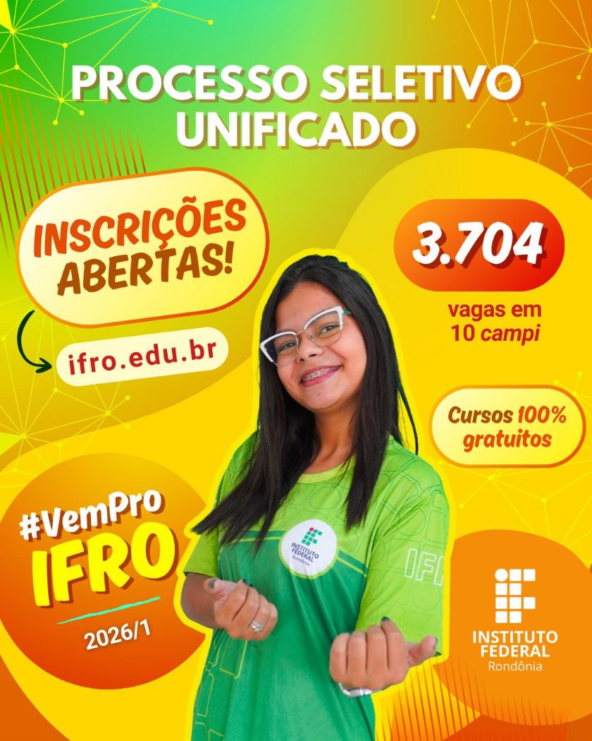 Inscrições abertas para o Processo Seletivo Unificado 2026/...