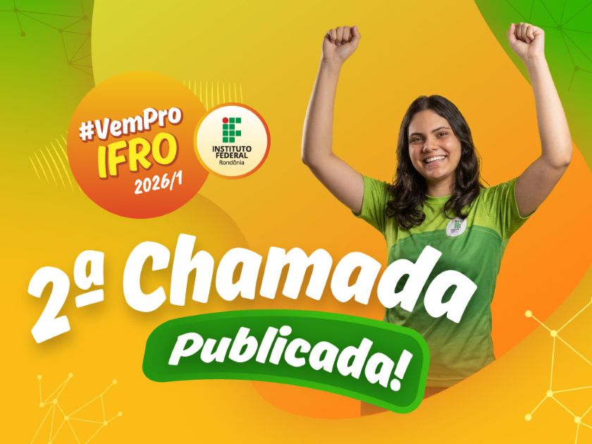 IFRO publica segunda chamada do PSU 2026/1 e convoca para mat...