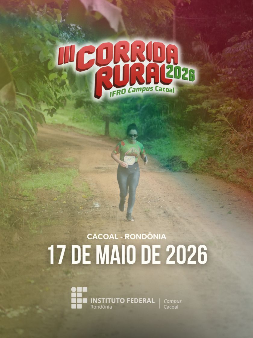 III Corrida Rural do IFRO Campus Cacoal abre inscrições para edição 2026