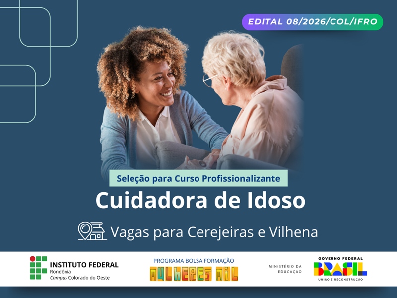 Campus Colorado do Oeste seleciona alunas para curso gratuito de Cuidadora de Idoso em Cerejeiras e Vilhena