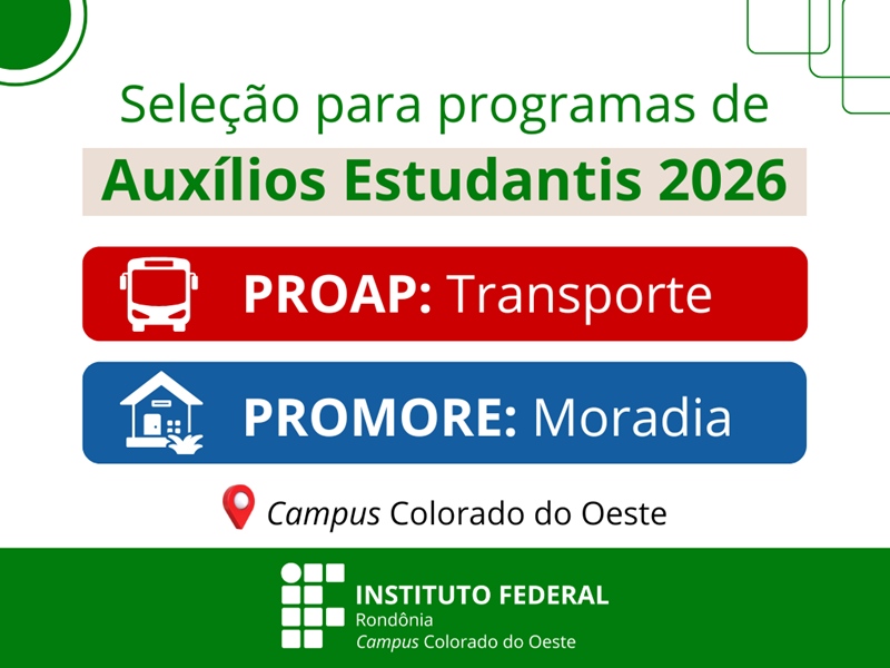 Campus Colorado do Oeste oferta auxílios estudantis para moradia e transporte