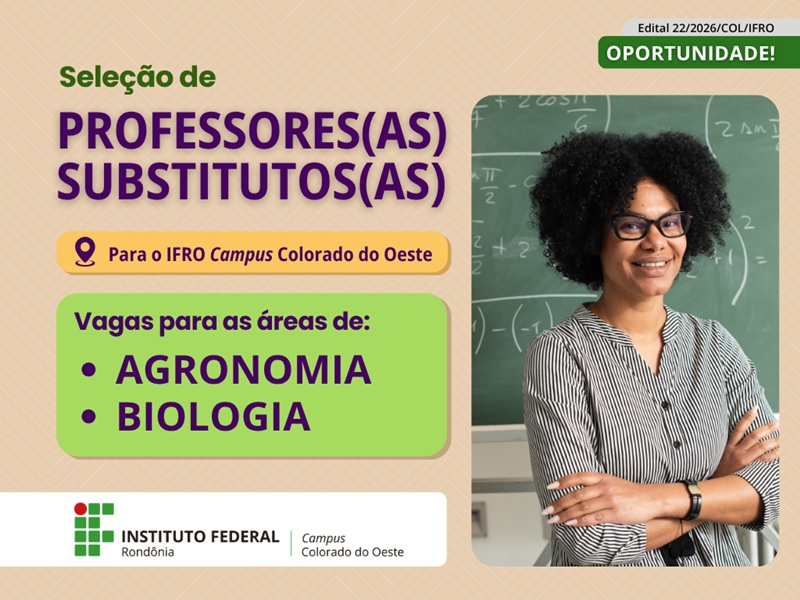 Campus Colorado do Oeste seleciona professores substitutos de Agronomia e Biologia