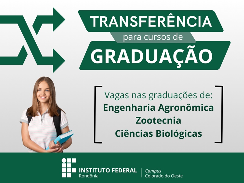 Aberta seleção por transferência para cursos de graduação no Campus Colorado do Oeste