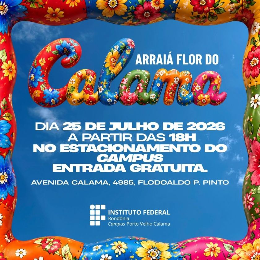 Arraiá Flor do Calama movimenta comunidade no próximo sábado