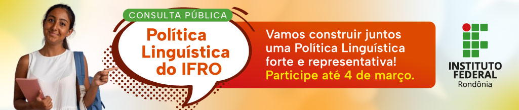 Consulta Pública Política Linguística do IFRO